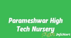 Parameshwar High Tech Nursery
