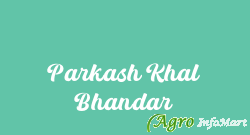 Parkash Khal Bhandar