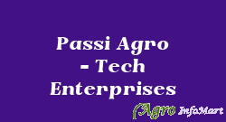 Passi Agro - Tech Enterprises
