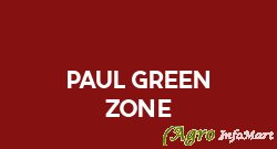 Paul Green Zone coimbatore india