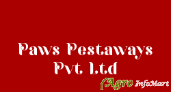 Paws Pestaways Pvt Ltd