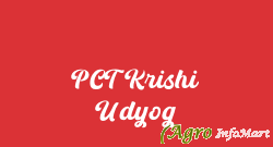 PCT Krishi Udyog