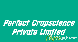 Perfect Cropscience Private Limited ahmedabad india