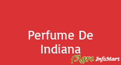 Perfume De Indiana