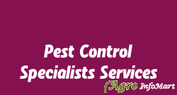 Pest Control Specialists Services