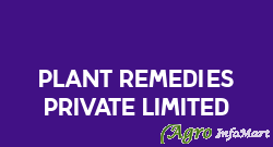 Plant Remedies Private Limited patna india