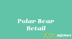 Polar Bear Retail ahmedabad india