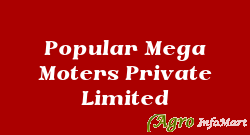 Popular Mega Moters Private Limited chennai india