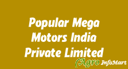 Popular Mega Motors India Private Limited kochi india