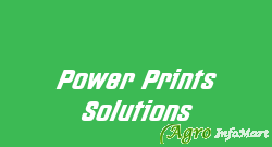 Power Prints Solutions chennai india