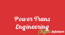 Power Trans Engineering ahmedabad india