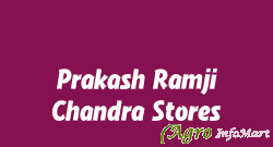 Prakash Ramji Chandra Stores