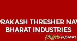 Prakash Thresher(Nav Bharat Industries) agra india
