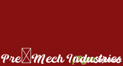 Pre-Mech Industries ahmedabad india