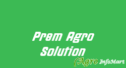 Prem Agro Solution faizabad india