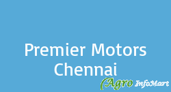 Premier Motors Chennai