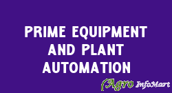 Prime Equipment And Plant Automation indore india