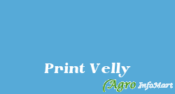 Print Velly ahmedabad india