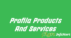 Profila Products And Services vadodara india
