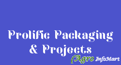 Prolific Packaging & Projects vadodara india