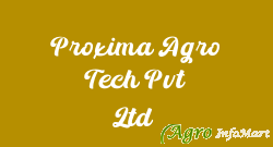 Proxima Agro Tech Pvt Ltd  rajkot india