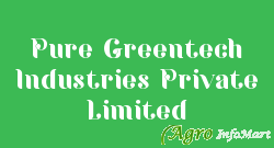 Pure Greentech Industries Private Limited