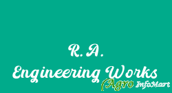 R. A. Engineering Works delhi india