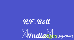 R.F. Bolt (India)