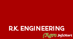 R.K. Engineering