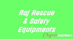 Raj Rescue & Safety Equipments chennai india