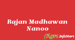 Rajan Madhawan Nanoo hyderabad india