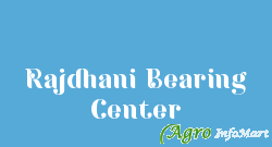 Rajdhani Bearing Center
