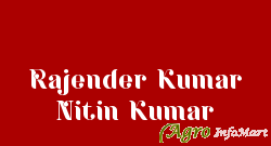 Rajender Kumar Nitin Kumar delhi india