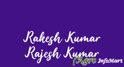 Rakesh Kumar Rajesh Kumar