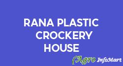 Rana Plastic & Crockery House ludhiana india