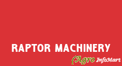 Raptor Machinery ahmedabad india