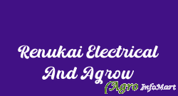 Renukai Electrical And Agrow akola india