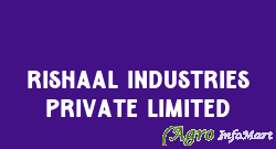 Rishaal Industries Private Limited