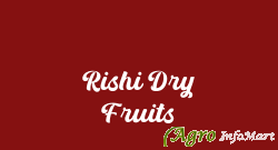 Rishi Dry Fruits