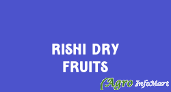 Rishi Dry Fruits