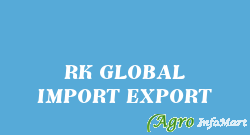 RK GLOBAL IMPORT EXPORT surat india