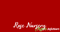 Rose Nursery