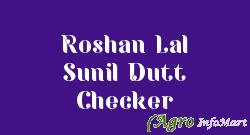 Roshan Lal Sunil Dutt Checker delhi india