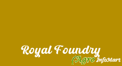 Royal Foundry rajkot india