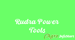 Rudra Power Tools delhi india