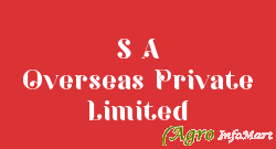 S A Overseas Private Limited delhi india