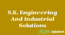 S.K. Engineering And Industrial Solutions