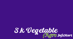 S.k Vegetable