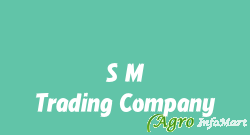 S M Trading Company chennai india