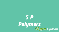 S P Polymers rajkot india